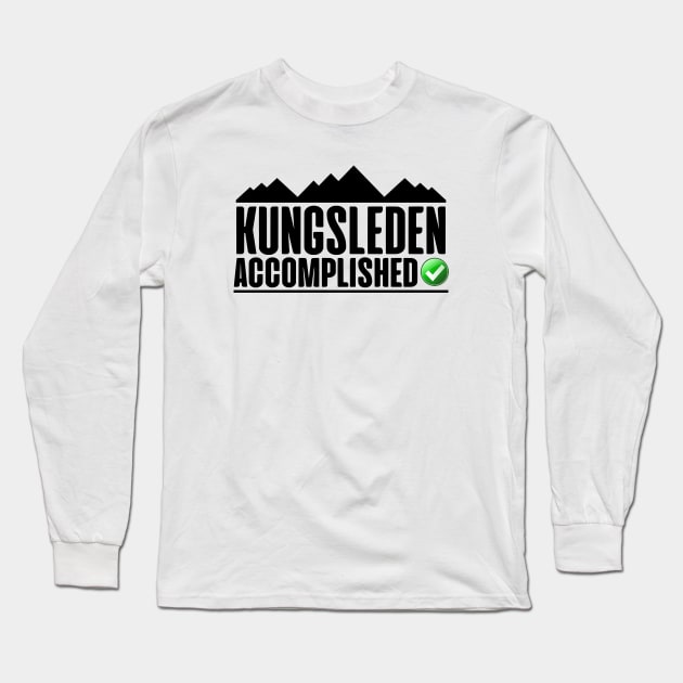 Kungsleden Accomplished Hiking Sweden Long Sleeve T-Shirt by zap